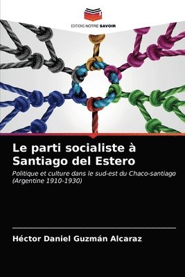 Le parti socialiste a Santiago del Estero 1