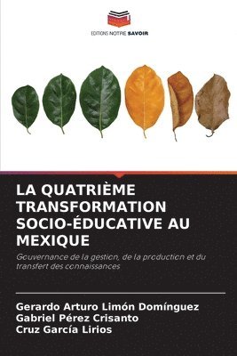 La Quatrieme Transformation Socio-Educative Au Mexique 1