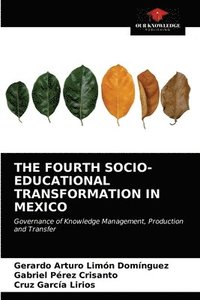 bokomslag The Fourth Socio-Educational Transformation in Mexico
