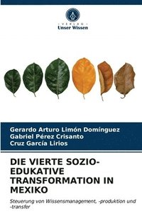 bokomslag Die Vierte Sozio-Edukative Transformation in Mexiko