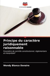 bokomslag Principe du caractre juridiquement raisonnable