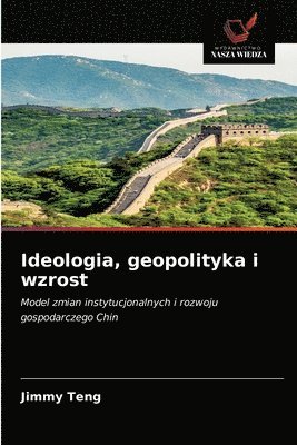 Ideologia, geopolityka i wzrost 1