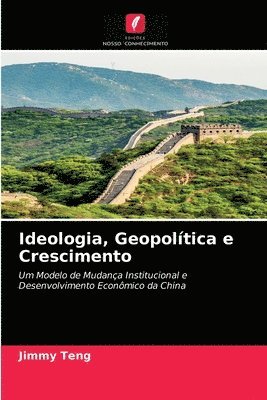 bokomslag Ideologia, Geopoltica e Crescimento