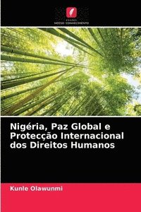 bokomslag Nigria, Paz Global e Proteco Internacional dos Direitos Humanos