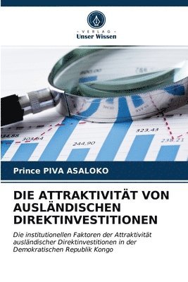 Die Attraktivitat Von Auslandischen Direktinvestitionen 1