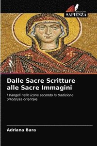 bokomslag Dalle Sacre Scritture alle Sacre Immagini