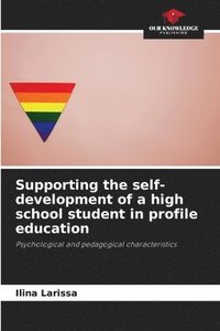 bokomslag Supporting the self-development of a high school student in profile education