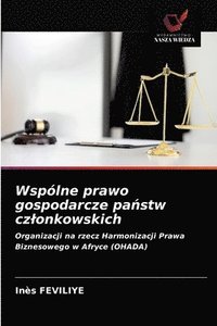 bokomslag Wsplne prawo gospodarcze pa&#324;stw czlonkowskich