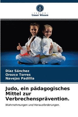 Judo, ein pdagogisches Mittel zur Verbrechensprvention. 1