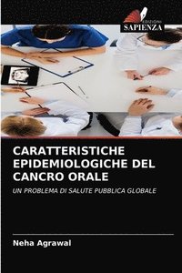 bokomslag Caratteristiche Epidemiologiche del Cancro Orale
