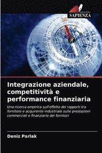 bokomslag Integrazione aziendale, competitivit e performance finanziaria