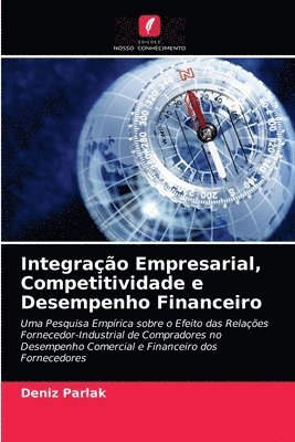 Integrao Empresarial, Competitividade e Desempenho Financeiro 1