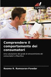 bokomslag Comprendere il comportamento dei consumatori