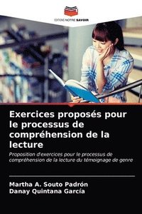 bokomslag Exercices proposs pour le processus de comprhension de la lecture