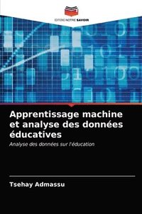 bokomslag Apprentissage machine et analyse des donnes ducatives