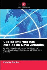 bokomslag Uso da Internet nas escolas da Nova Zelandia