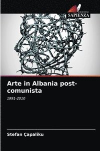 bokomslag Arte in Albania post-comunista