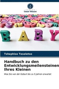 bokomslag Handbuch zu den Entwicklungsmeilensteinen Ihres Kleinen