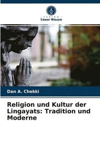 bokomslag Religion und Kultur der Lingayats