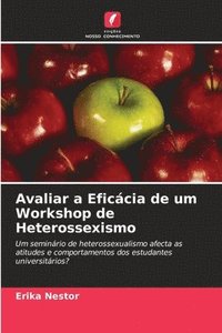 bokomslag Avaliar a Eficcia de um Workshop de Heterossexismo