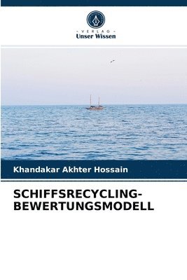 Schiffsrecycling-Bewertungsmodell 1