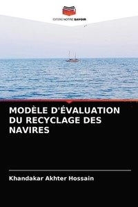 bokomslag Modele d'Evaluation Du Recyclage Des Navires