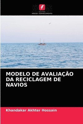 Modelo de Avaliacao Da Reciclagem de Navios 1