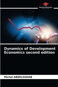 bokomslag Dynamics of Development Economics second edition