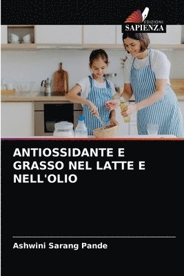 bokomslag Antiossidante E Grasso Nel Latte E Nell'olio