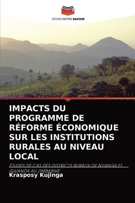 Impacts Du Programme de Reforme Economique Sur Les Institutions Rurales Au Niveau Local 1