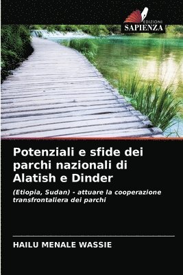 Potenziali e sfide dei parchi nazionali di Alatish e Dinder 1