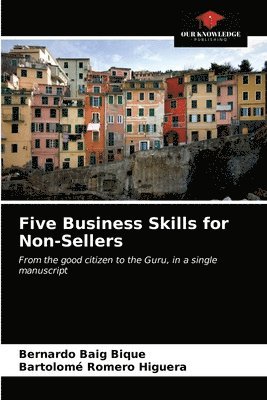 Five Business Skills for Non-Sellers 1