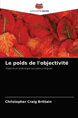 bokomslag Le poids de l'objectivite