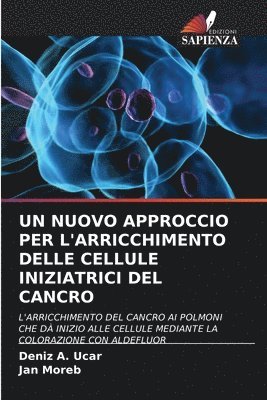 bokomslag Un Nuovo Approccio Per l'Arricchimento Delle Cellule Iniziatrici del Cancro