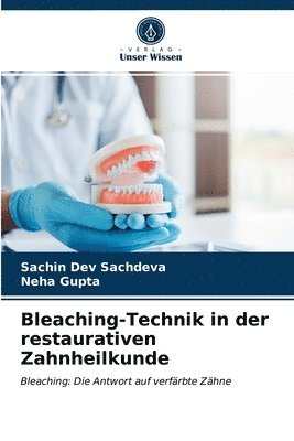 Bleaching-Technik in der restaurativen Zahnheilkunde 1