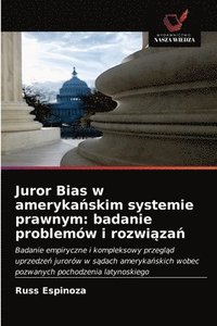 bokomslag Juror Bias w ameryka&#324;skim systemie prawnym