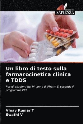 Un libro di testo sulla farmacocinetica clinica e TDDS 1