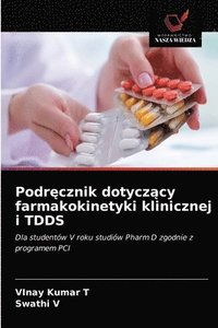 bokomslag Podr&#281;cznik dotycz&#261;cy farmakokinetyki klinicznej i TDDS