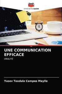 bokomslag Une Communication Efficace