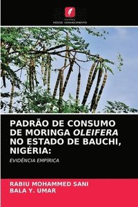 bokomslag Padro de Consumo de Moringa Oleifera No Estado de Bauchi, Nigria