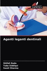 bokomslag Agenti leganti dentinali