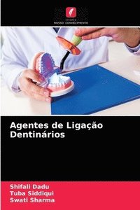 bokomslag Agentes de Ligacao Dentinarios