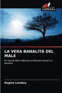 bokomslag La Vera Banalita del Male