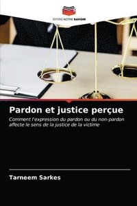 bokomslag Pardon et justice percue