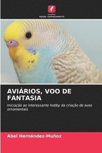 bokomslag Aviários, Voo de Fantasia