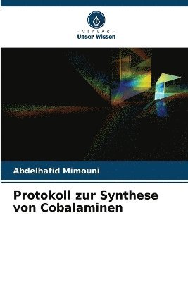 bokomslag Protokoll zur Synthese von Cobalaminen