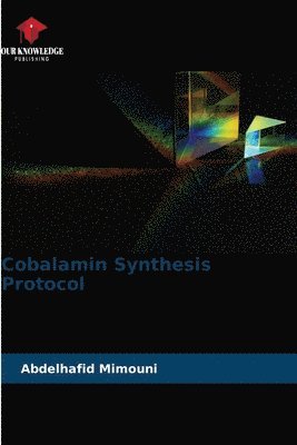 bokomslag Cobalamin Synthesis Protocol