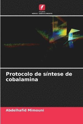 bokomslag Protocolo de sntese de cobalamina