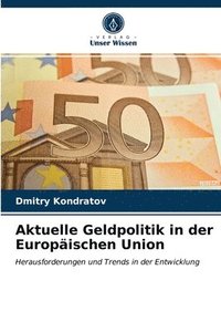 bokomslag Aktuelle Geldpolitik in der Europaischen Union