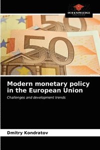bokomslag Modern monetary policy in the European Union